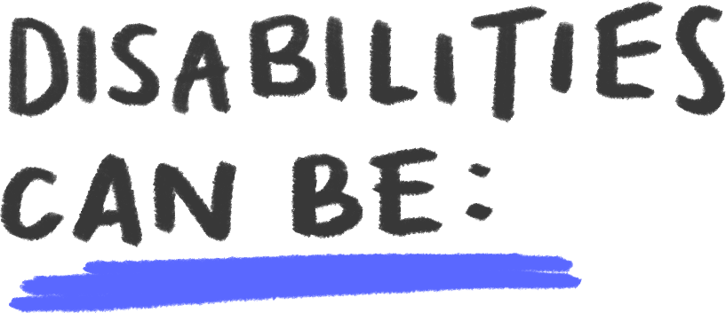 disabilities can be