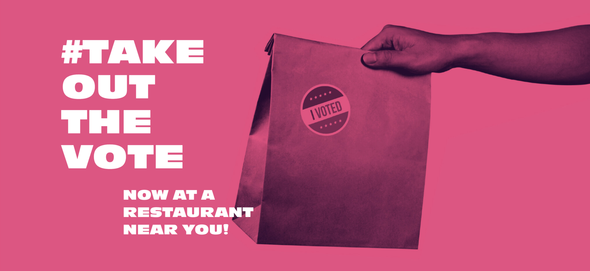 #TakeoutTheVote campaign with to-go food pictured